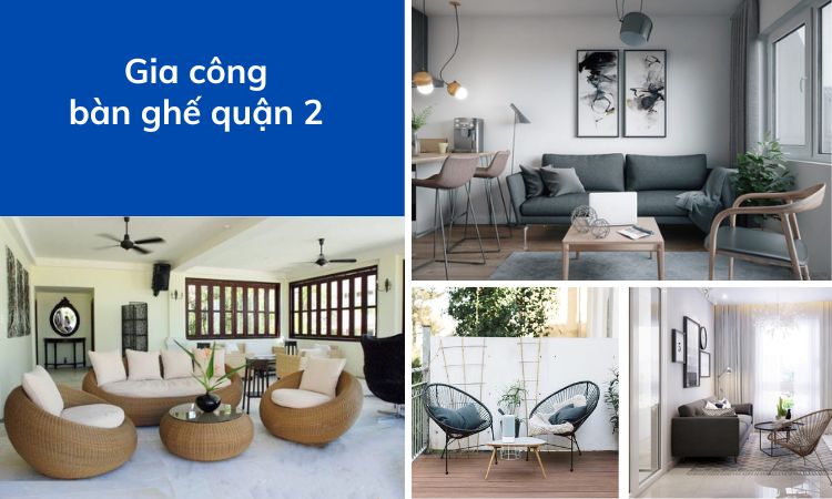 địa chỉ gia công bàn ghế quận 2