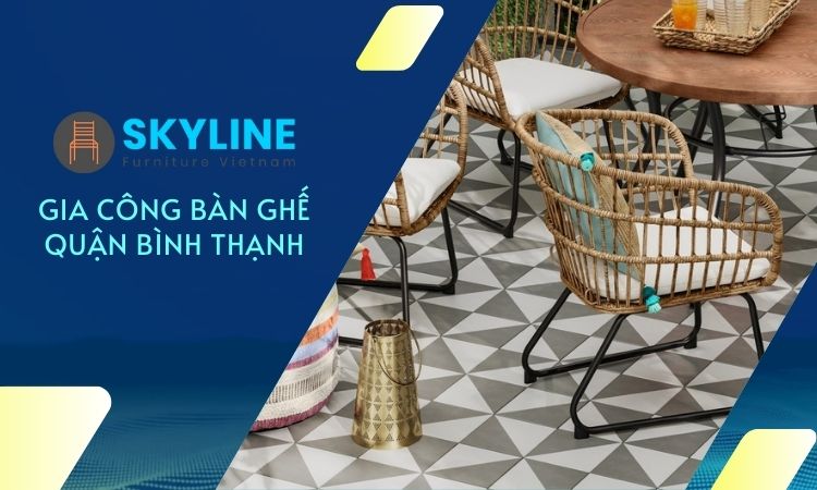 gia công bàn ghế quận Bình Thạnh